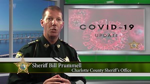 Charlotte County Sheriff Bill Prummell with a COVID-19 message for all. | Charlotte County Sheriff's Office