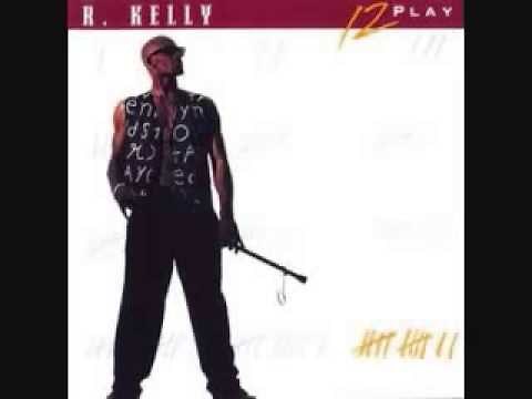 R Kelly 12 Play