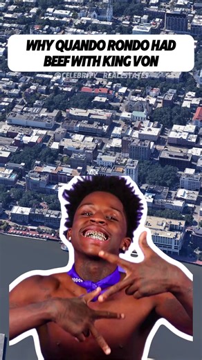 The King Von and Quando Rondo Rivalry Explained