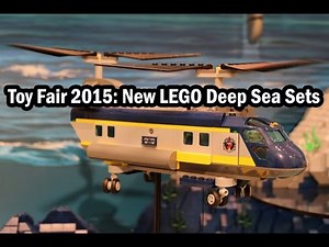 Toy Fair 2015: LEGO Deep Sea Helicopter & Exploration Vessel