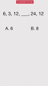 6, 3, 12, ____, 24, 12 A. 6 B. 8 #LearnWithLyqa | Team Lyqa