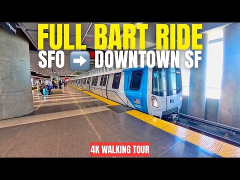 Full BART Ride from SFO Airport to Embarcadero Station | San Francisco Transit Guide