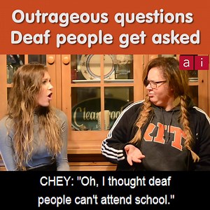 1.5M views · 7.3K shares | "Is deafness contagious?" You won't believe the outrageous questions deaf people get asked. #ASL (Chey: ht.ly/XrCI306mDan and Aly: ht.ly/W48g306mDbc) | Ai-Media | Facebook