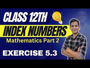 Class 12th | Mathematics Part 2 | Chapter 5 Index numbers | Exercise 5.3 | Kamlesh Sir