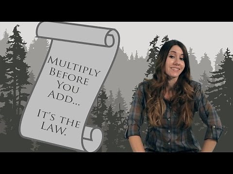 Arithmetic: Multiply before Adding