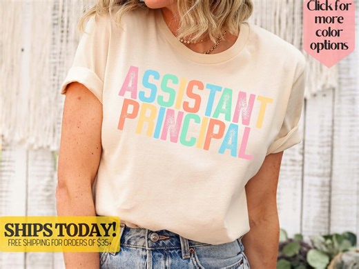 Assistant Principal Shirt for Women, Gift for Assistant Principal, School Life, School Shirt, Assistant School Principal Shirt, School Team - Etsy