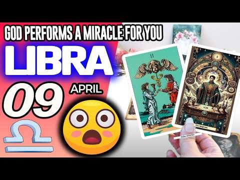 Libra ♎😇GOD PERFORMS A MIRACLE FOR YOU❗🙌 horoscope for today APRIL 9 2026 ♎ #libra tarot APRIL