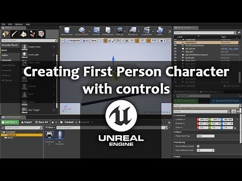Unreal Engine 4 - Creating First Person Character controls