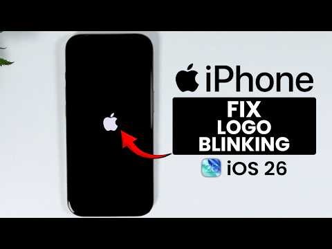 iOS 26 - FIX iPhone Stuck on Apple Logo Blinking / Flashing