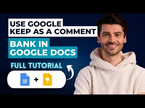 How to Use Google Keep as a Comment Bank in Google Docs [2026 Full Guide]