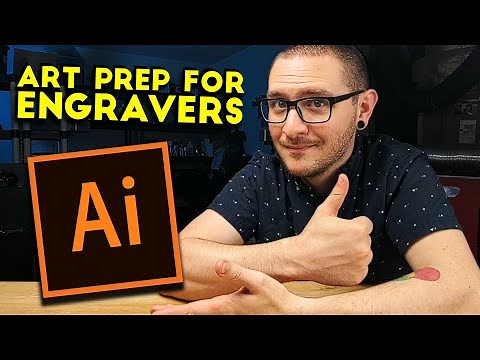 Adobe Illustrator for Engraving 101 | EZCAD and Lightburn