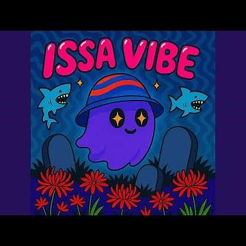 Issa Vibe