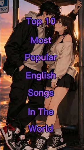 Top 10 Most Popular English Songs In The World #shorts #shortsfeed #top10 #englishsongs #viral
