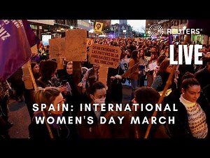 LIVE: Thousands of women in Spain mark International Women's Day