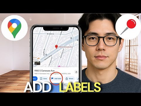 How to Add Labels To A Location in Google Maps