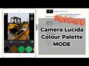 Part 3 of 3 - Camera Lucida - using the "Colour Palette" mode