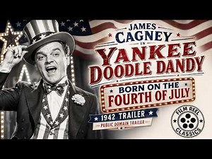 Yankee Doodle Dandy Trailer | A Star-Spangled Classic