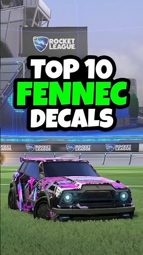 Top 10 Fennec Decals+Presets (Part 1) #rl #rocketleague #fennec #decals #preset