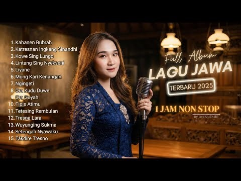 Lagu Jawa Terbaru 2025 Viral Tiktok | Cocok Temani Sambil Leyeh- Leyeh Ngopi Santai