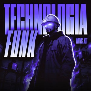 TECHNOLOGIA FUNK (feat. Kit) - Nizam Keammi: Song Lyrics, Music Videos & Concerts