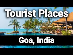 Top 10 Tourist Places to Visit in Goa, India | Goa Best Places | Goa Beach Trip