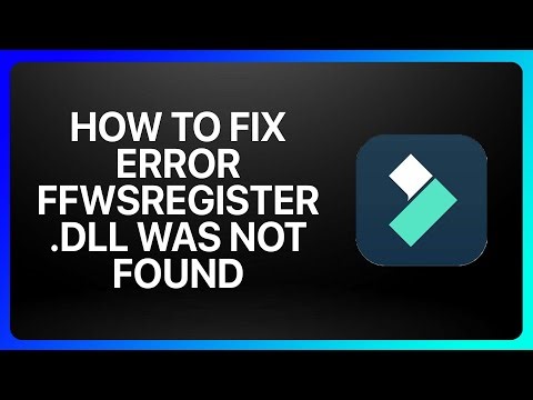 How To Fix Filmora 12 Error Ffwsregister Dll Was Not Found Tutorial