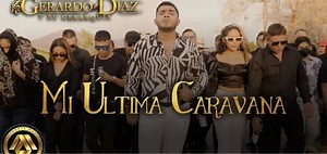 🔥ESTRENO🔥 Mi Ultima Caravana (Video Oficial) - Gerardo Diaz y Su Gerarquia - 2021 | Calentano Músic Blog