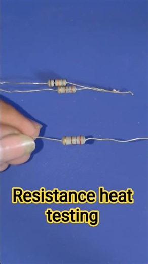 resistance heat test 🔥🔥🔥💯#resistance #components #electronics #diy #cwtools #shorts