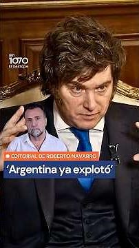 NAVARRO TE AVISÓ: "Argentina ya explotó" 💣