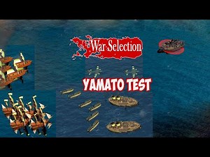 War Selection. Yamato Test
