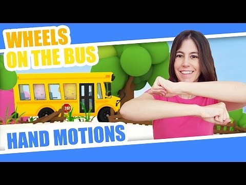 Nursery Rhymes Hand Motions - Wheels on the Bus - Children's Motion Songs - Activities for Kids