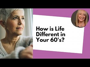 How Does Being 60 Feel Different Than Being 50?