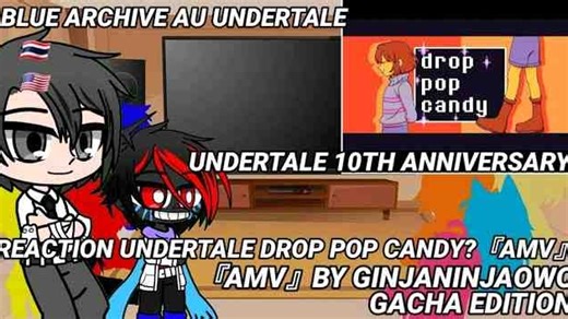 Blue Archive React To Undertale Drop Pop Candy? |Gacha