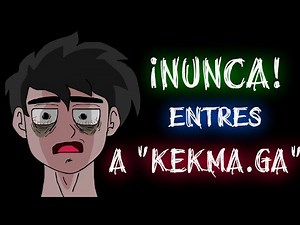 ¿Que es KEKMA.GA?, NUNCA Entres a "KEKMA.GA" | (PARODIA ANIMADA 2D)