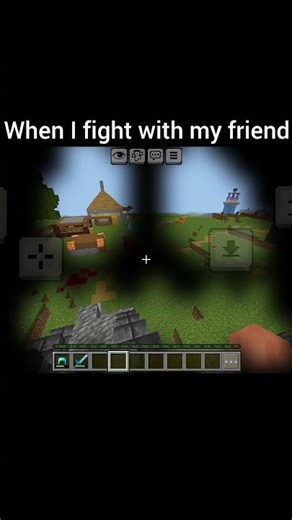 When I fight with my friend
