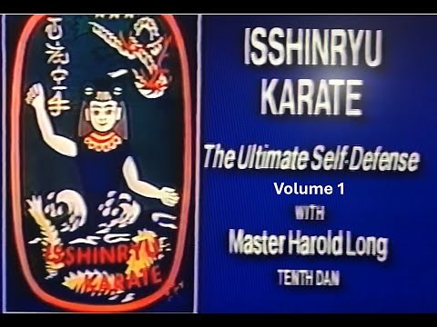 Isshinryu Karate - The Ultimate Self Defense - Volume 1