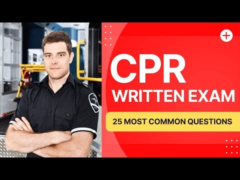 CPR Written Exam Practice Test Questions & Study Guide 25 Most Common Questions