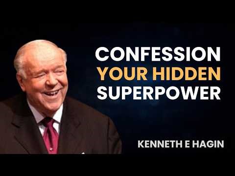 SPEAK IT UNTIL YOU SEE IT | Power of Confession & Faith | Kenneth E. Hagin