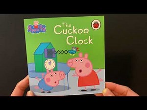 36. The Cuckoo Clock (The Amazing Peppa Pig Collection) - Read Aloud Books For Children and Toddler