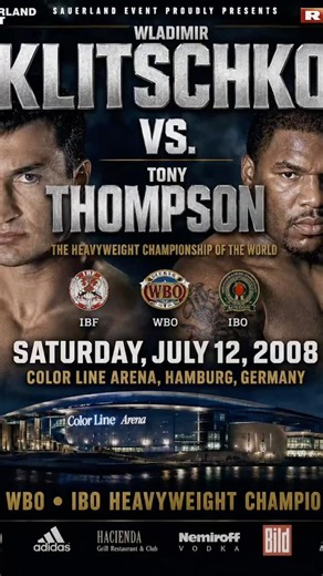 12 июля 2008: Wladimir Klitschko vs Tony Thompson I. Color Line Arena, Hamburg, Germany.