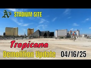 Tropicana Las Vegas Demolition Update 04 16 2025