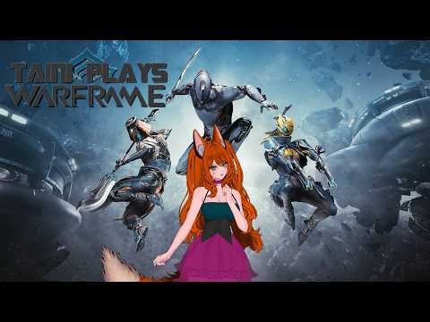 -Day 24- Warframe! | MR 15 | Circuit & Descendia steel & reg | Happy Easter everyone 🐇 | 🦊🐾