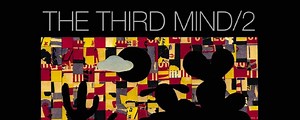 Review: The Third Mind Take an Enthralling Voyage with ‘The Third Mind/2’