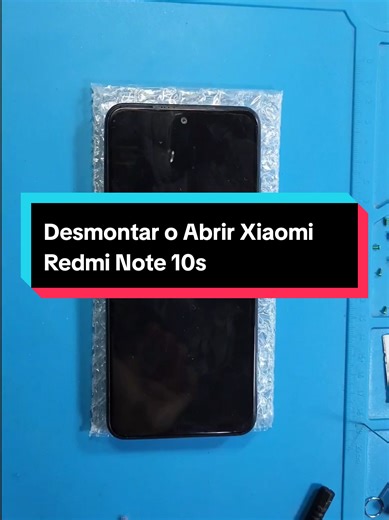 Cómo Desmontar Xiaomi Redmi Note 10s Fácilmente