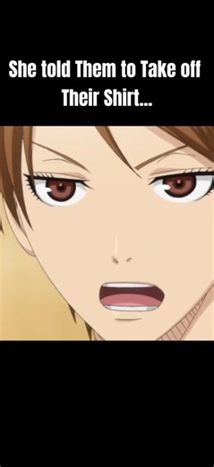 She told Them to Take off Their Shirt 😅🫣 #anime #shorts