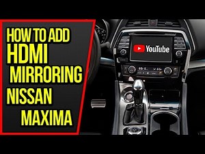 How To Add HDMI Port Nissan 2016-2020 HDMI Smartphone Screen Mirroring NavTool Video Interface DVD