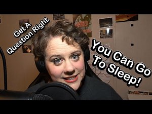ASMR ~ Get A Geography Question Right, Then You Can Go To Sleep!