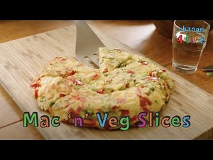 Mac 'n' Veg Slices Recipe | Change4Life – Cook Together