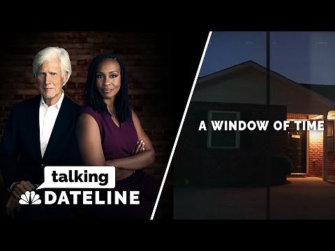 Talking Dateline: "A Window of Time" with Keith Morrison and Blayne Alexander | Dateline