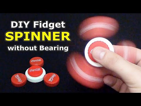 DIY Fidget Spinner without Bearing | How to make a fidget spinner from bottle caps